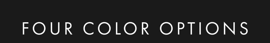 Four Color Options