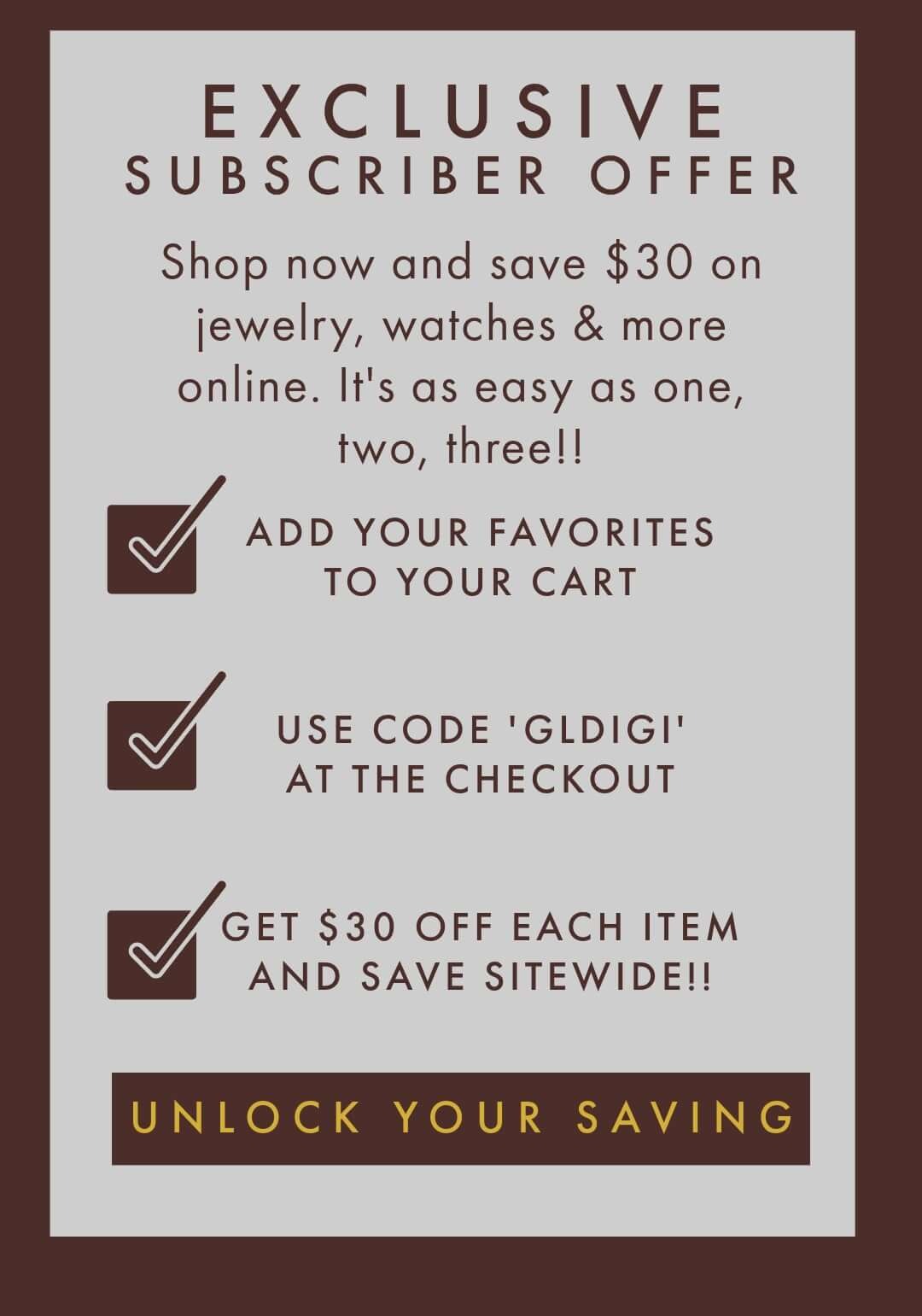 Unlock Your Saving- save $30 with code GLDIGI