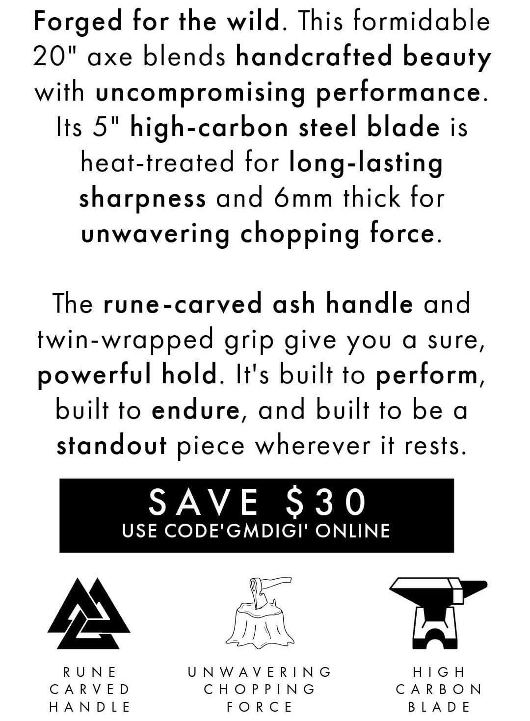 Forged for the wild - save $30 online with code GMDIGI