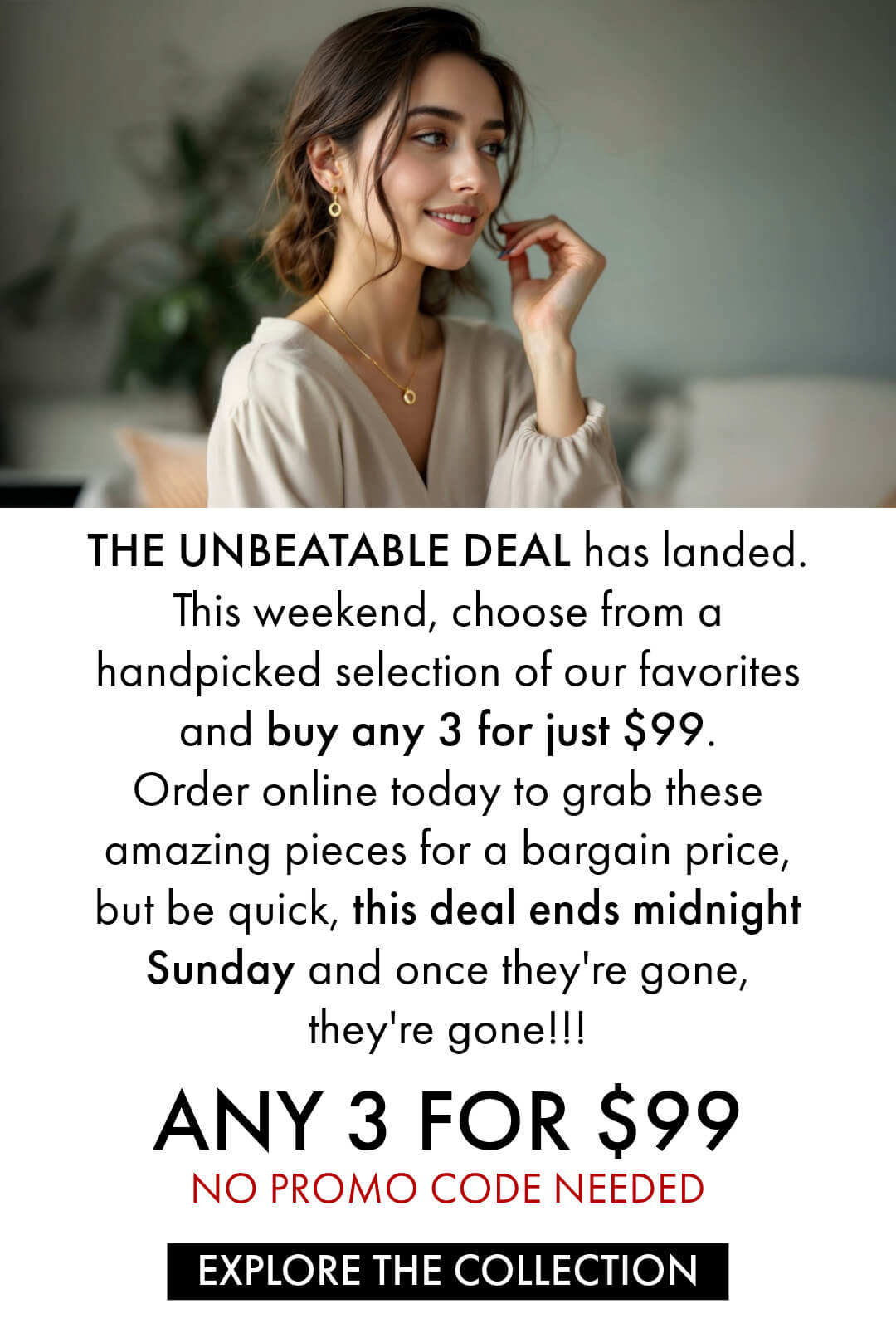 Any 3 Items For Just $99