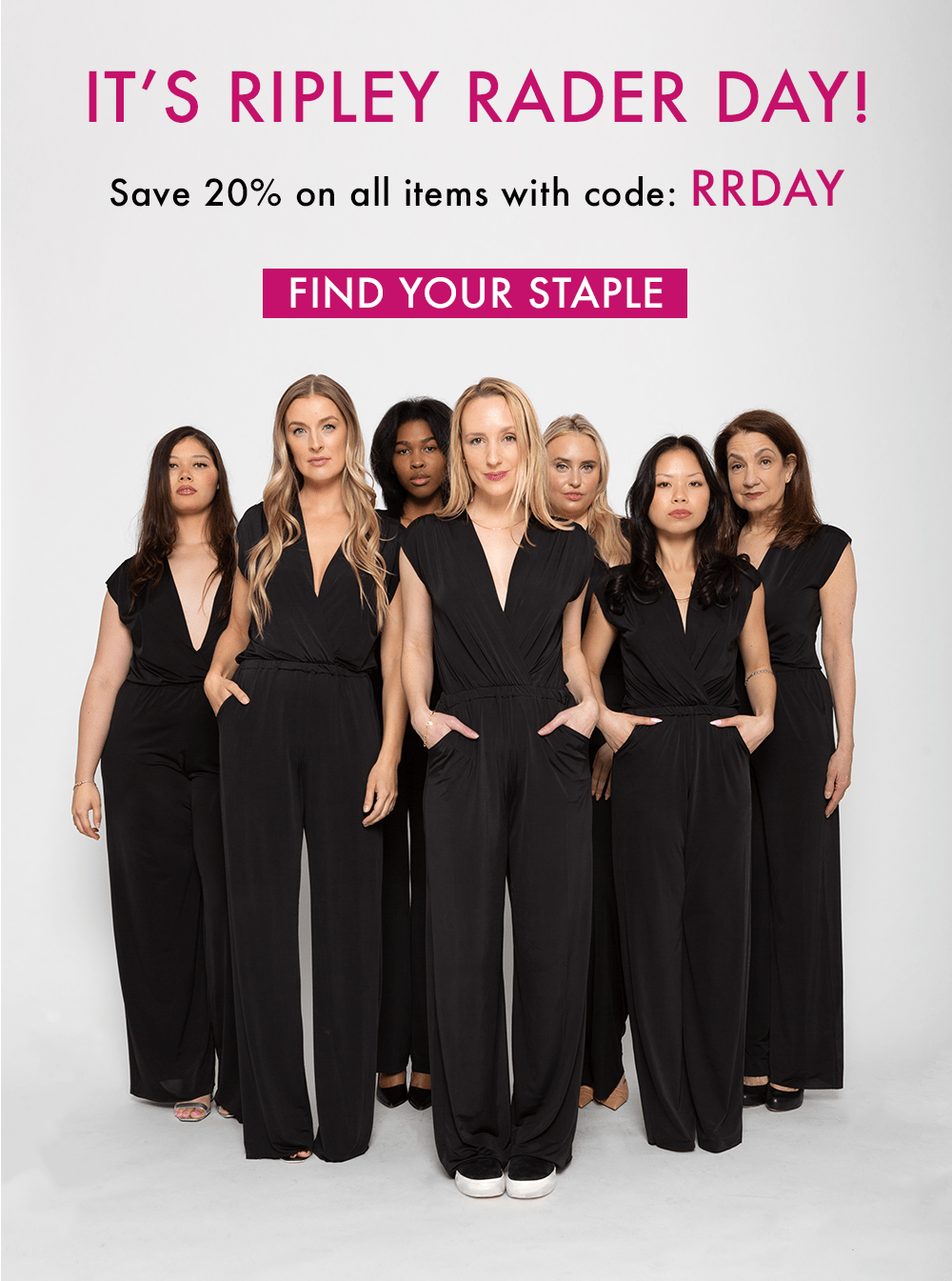 Ripley Rader Day Is Here! Use code RRDAY To save 20% on all items!