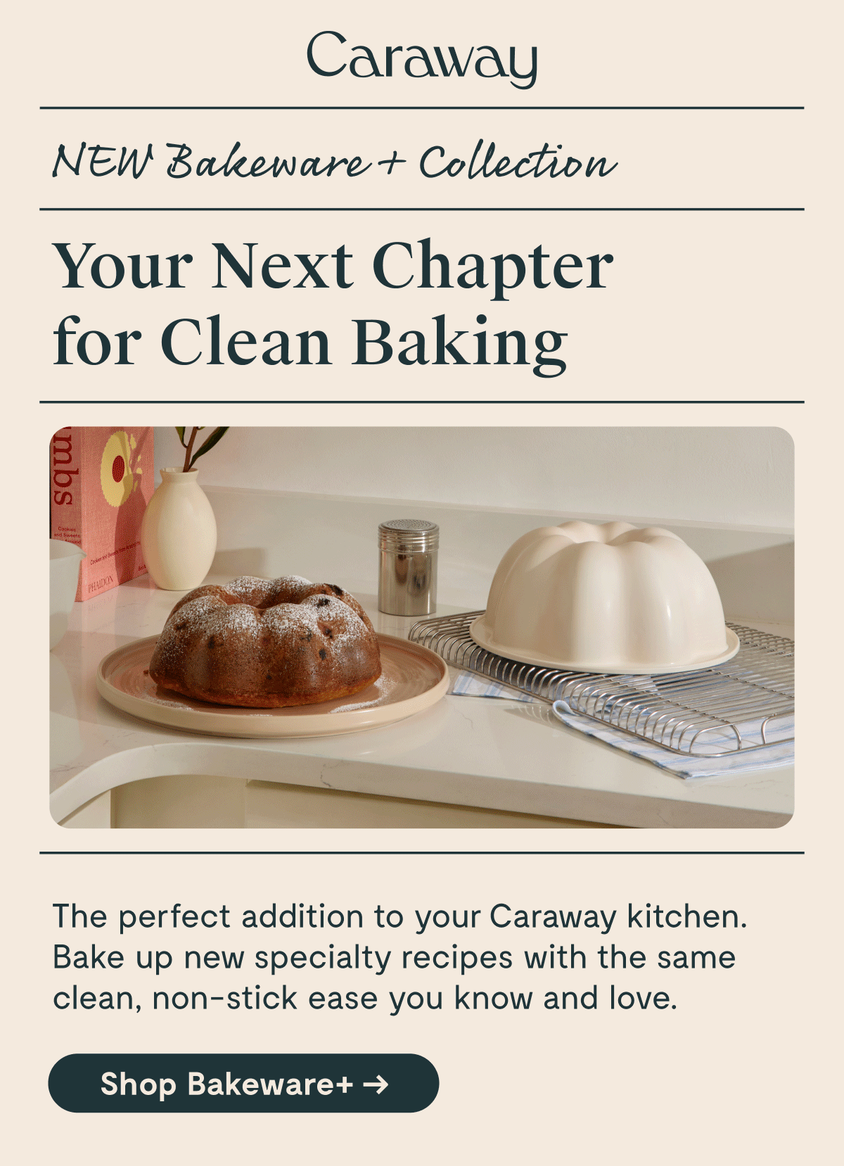 New Bakeware+ Collection | Your Next Chapter for Clean Baking | Shop Bakeware+ 