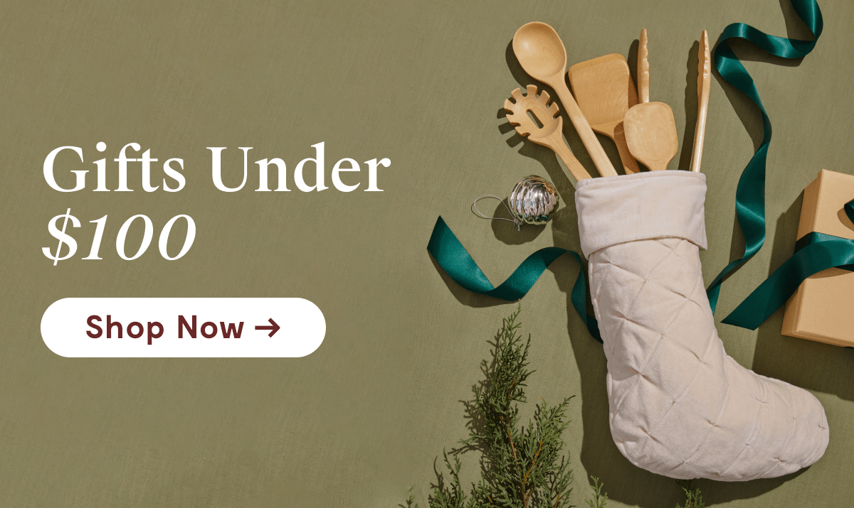 Gifts Under $100  [Shop Now →]