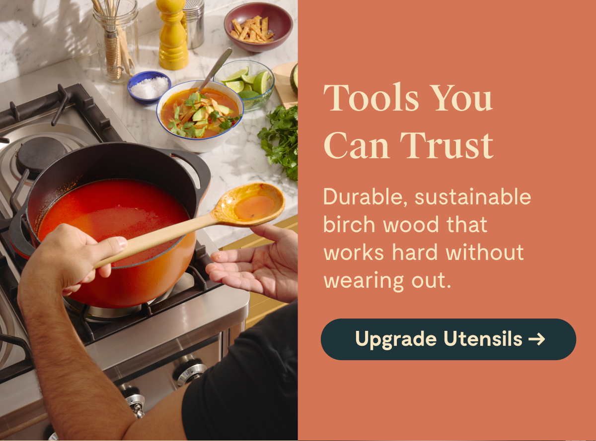 Tools You Can Trust | Upgrade Utensils 