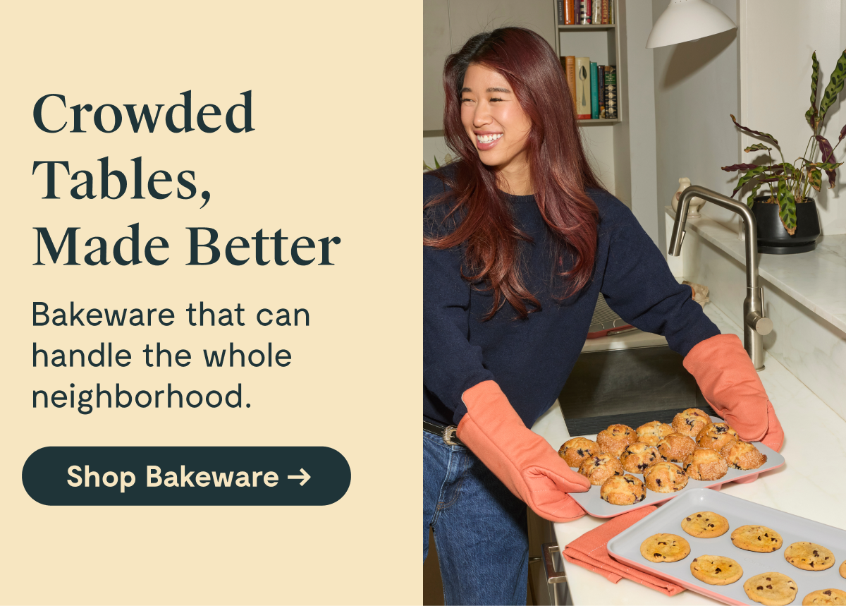 Crowded Tables, Made Better | Shop Bakeware