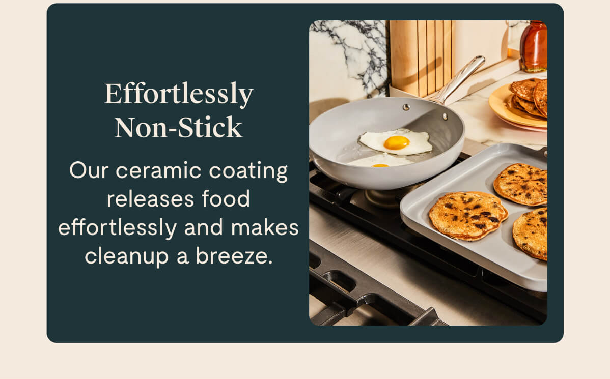 Effortlessly Non-Stick