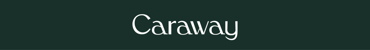 CARAWAY HOME CARAWAY HOME