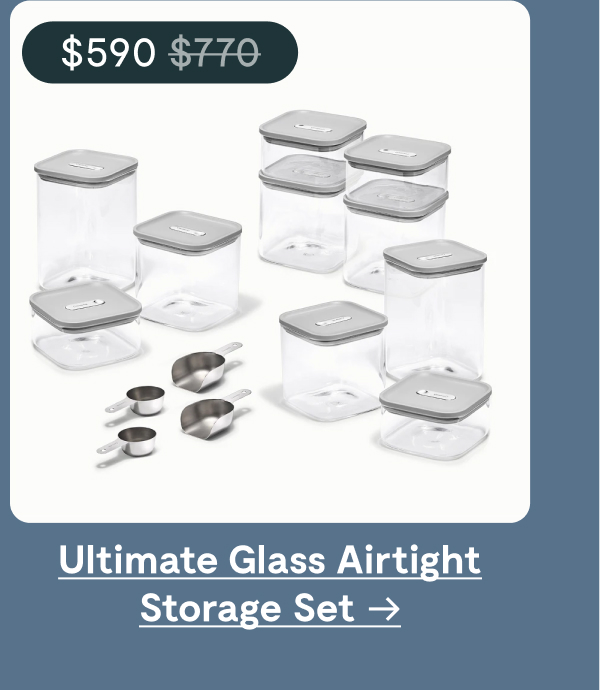 Ultimate Glass Airtight Storage Set | $590; before at $770