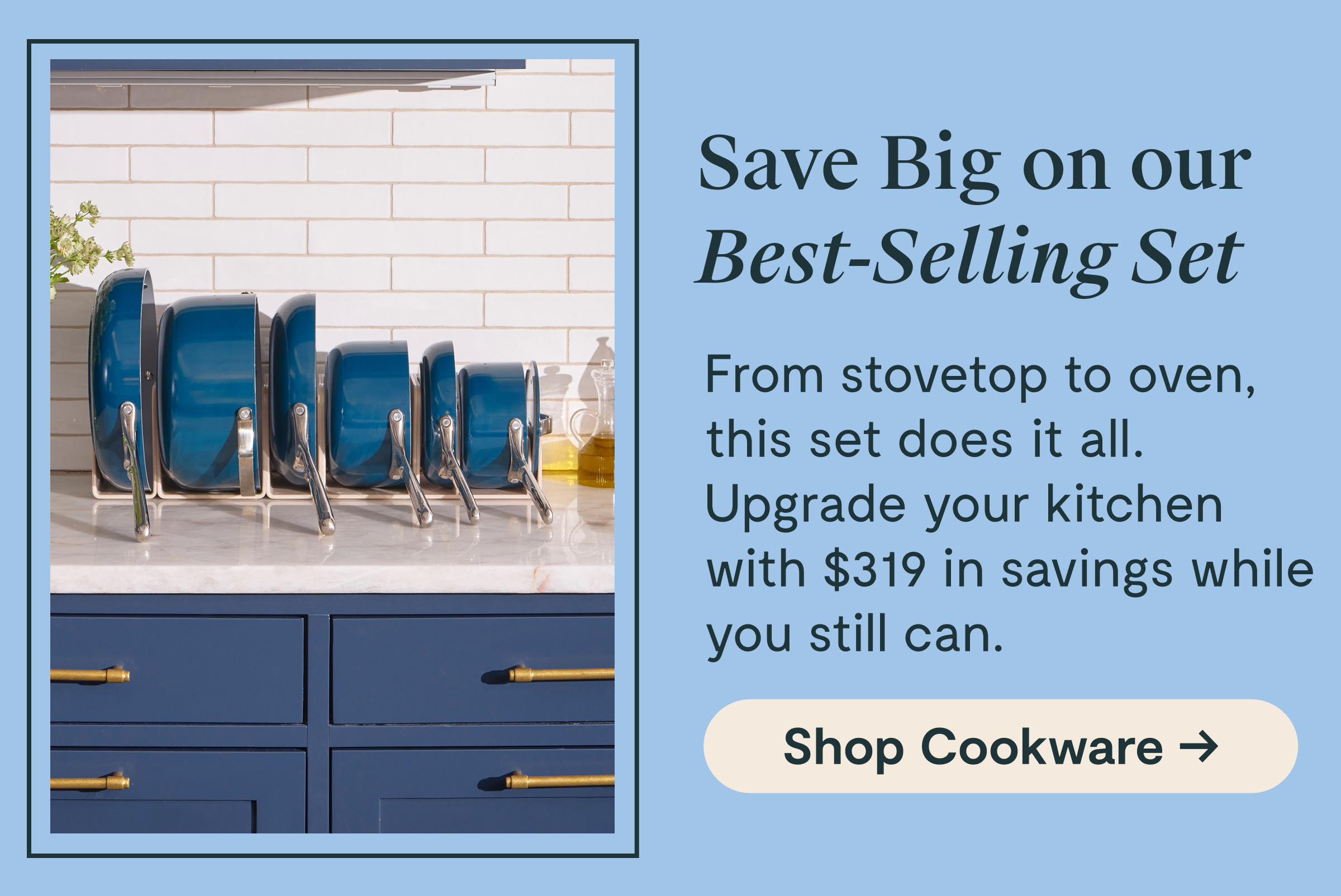Save Big on Best Selling Sets
