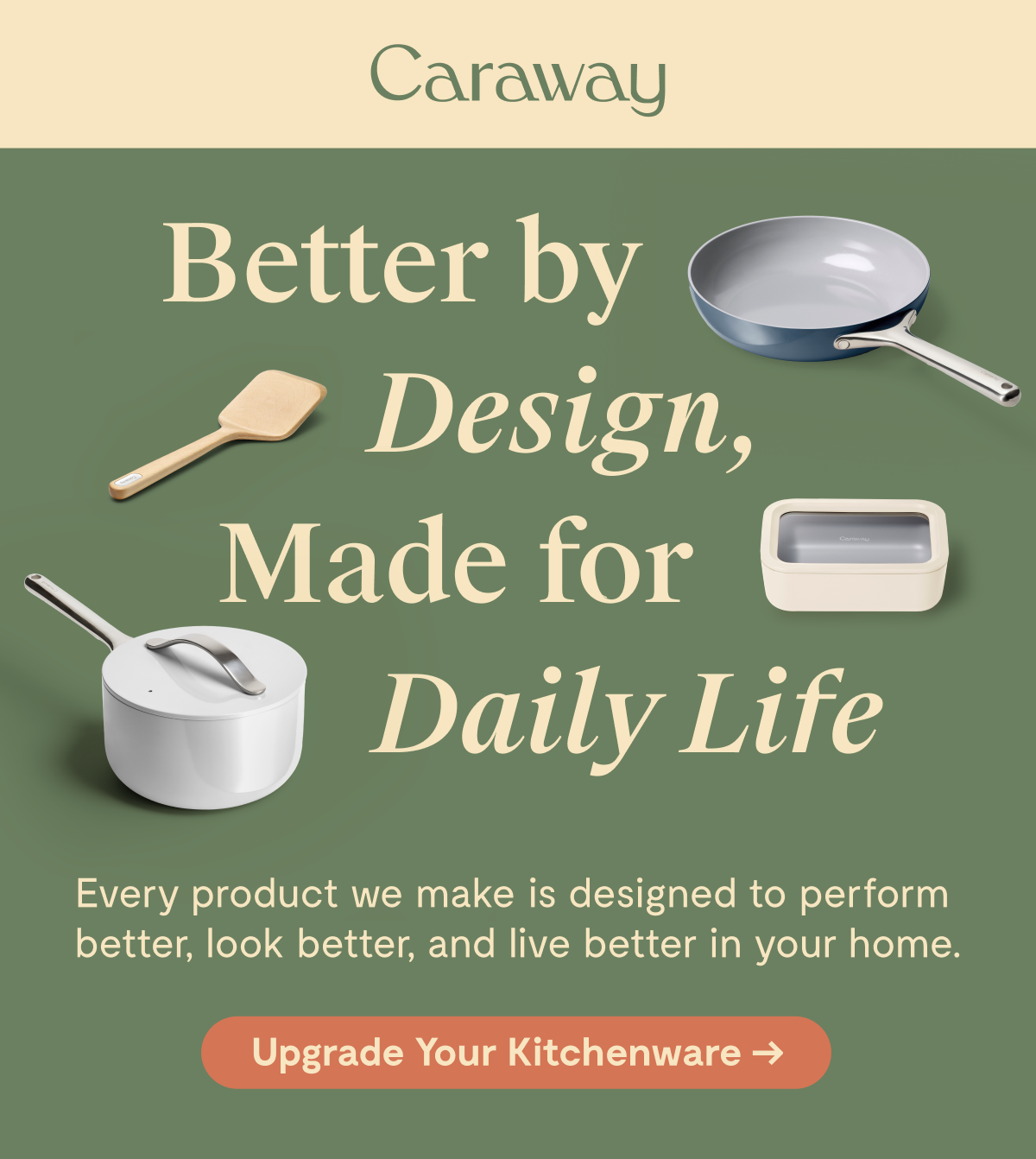 Better by Design, Made for Daily Life | Upgrade Your Kitchenware 