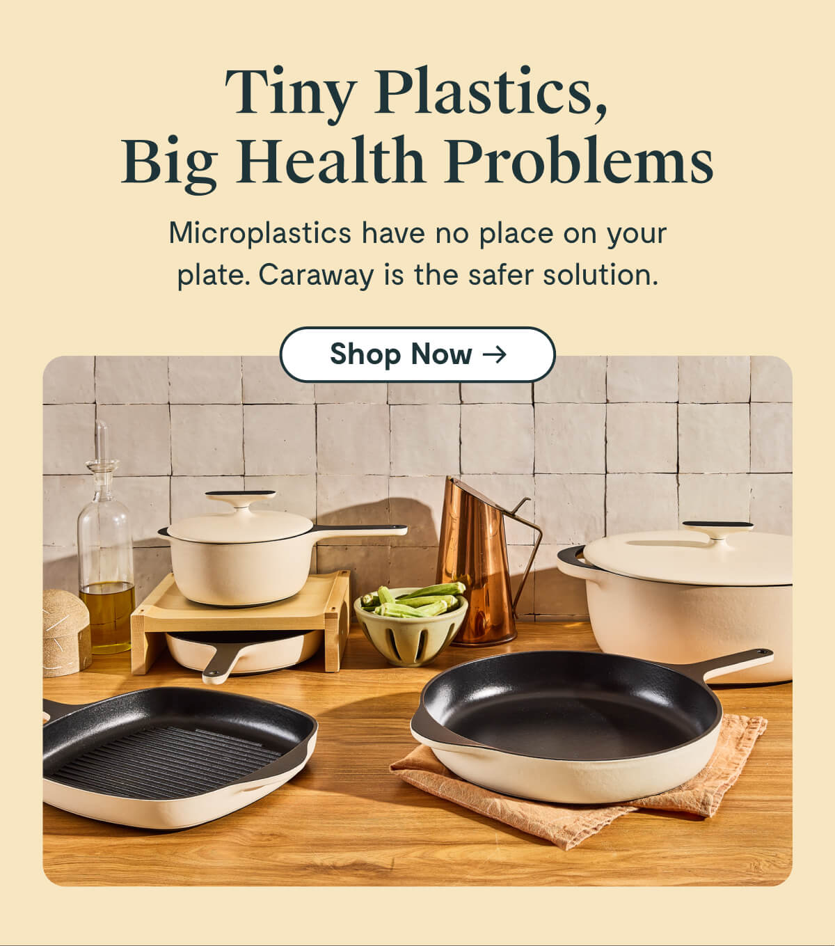 Tiny Plastics, Big Health Problems Microplastics have no place on your plate. Caraway is the safer solution. [Shop Now]