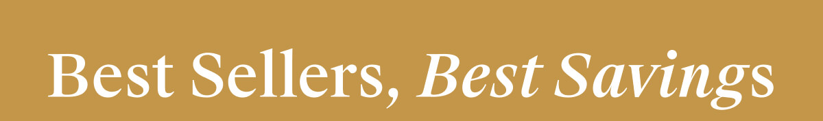 Best Sellers, Best Savings