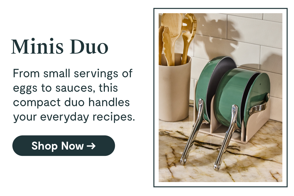 Minis Duo From small servings of eggs to sauces, this compact duo handles your everyday recipes. [Shop Now →]