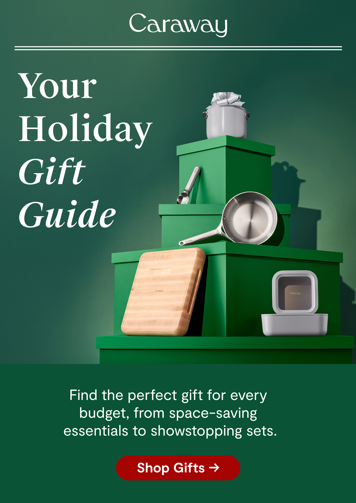 Caraway | Your Holiday Gift Guide | Find the perfect gift for every budget, from space-saving essentials to showstopping sets. [Shop Gifts →]