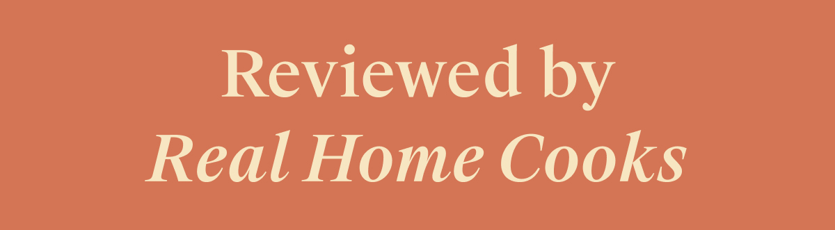 Review By Real Home Cooks 