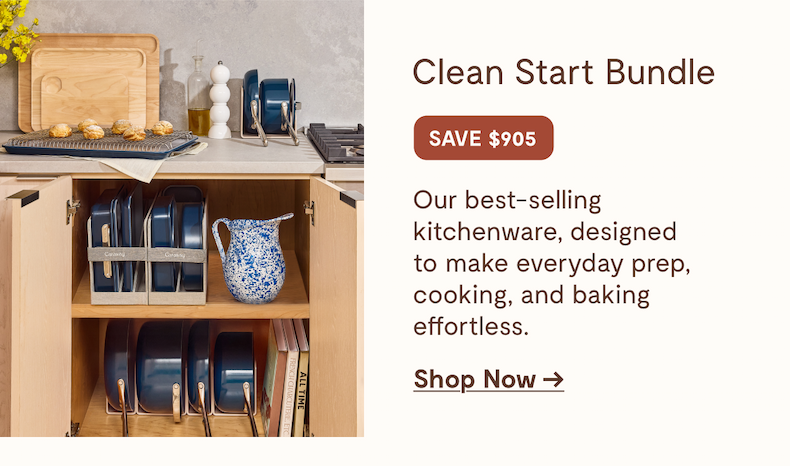 Clean Start Bundle | Save $905 | Shop Now