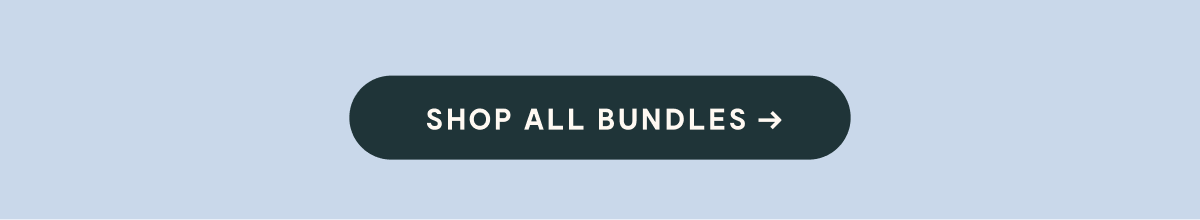 Shop All Bundles 