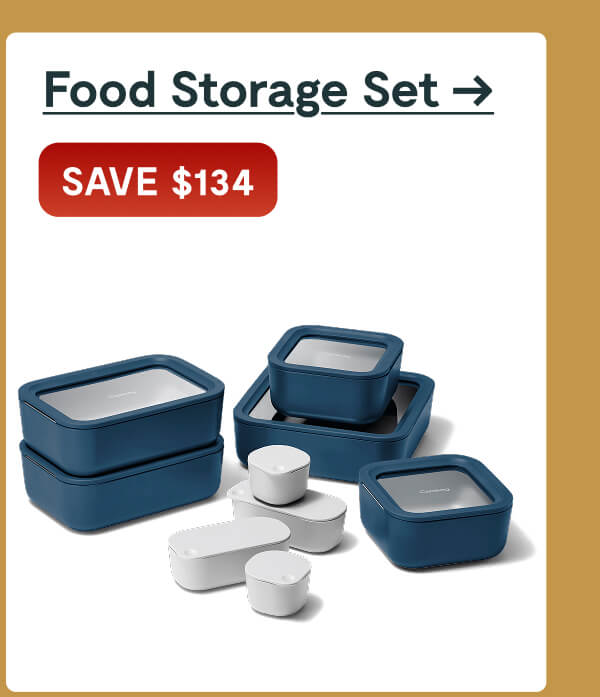 Food Storage Set → [SAVE $134]
