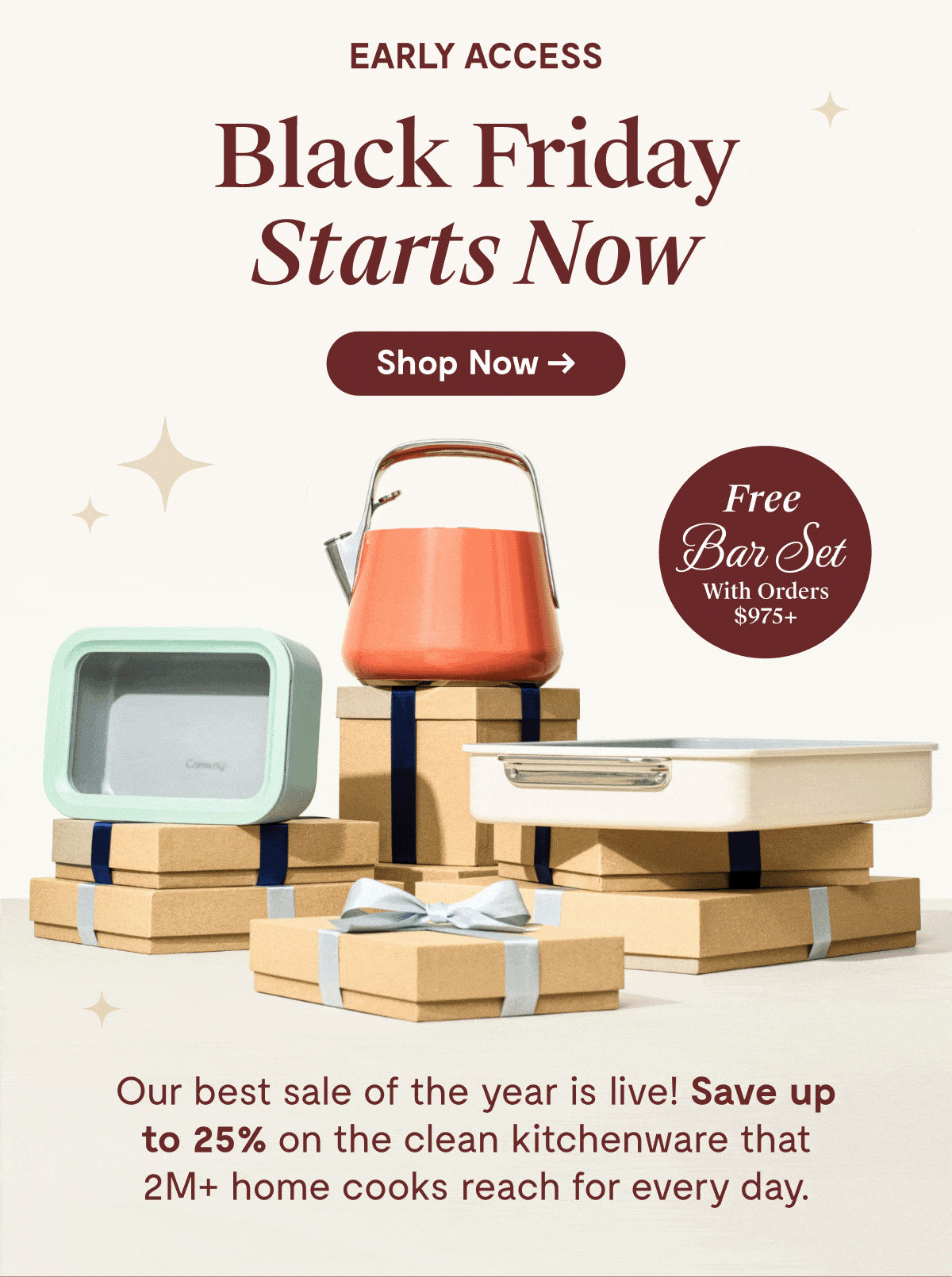 Early Access | Black Friday Starts Now | Shop Now