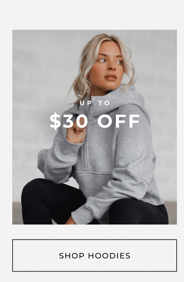 up to $30 off shop hoodies