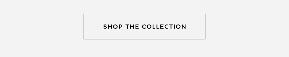 shop the collection