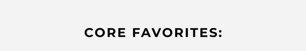 core favorites: