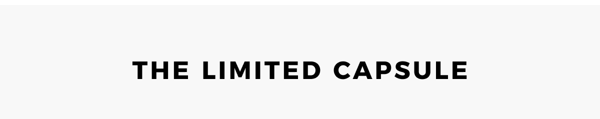 the limited capsule