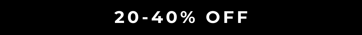 20-40% OFF