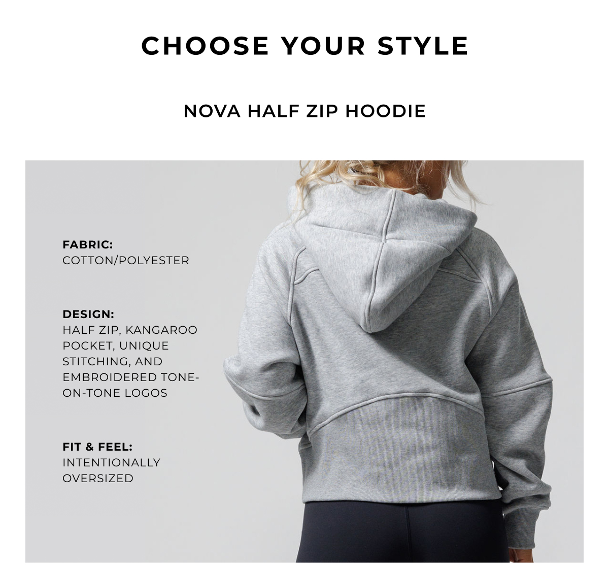 choose your style. nova half zip hoodie