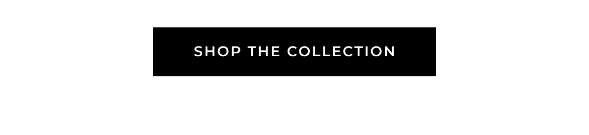 shop the collection