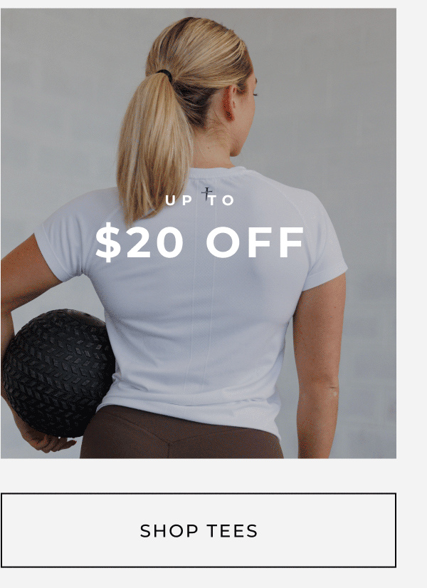 up to $20 off shop tees
