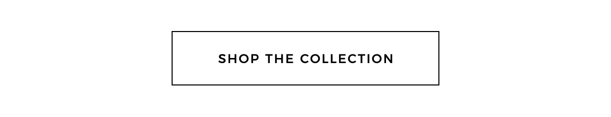 shop the collection