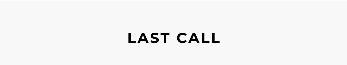 last call