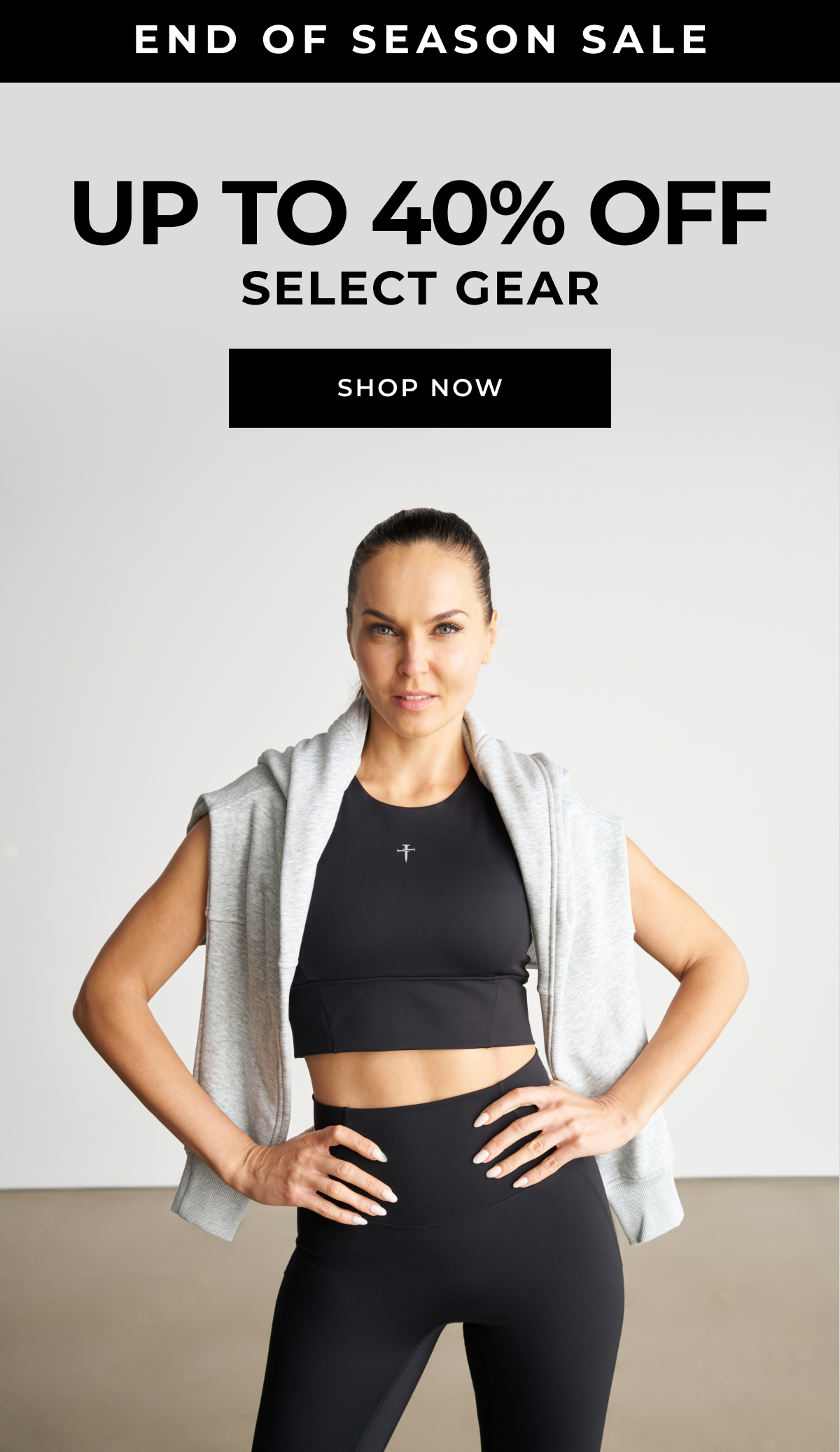 END OF SEASON SALE Up to 40% off select gear SHOP NOW