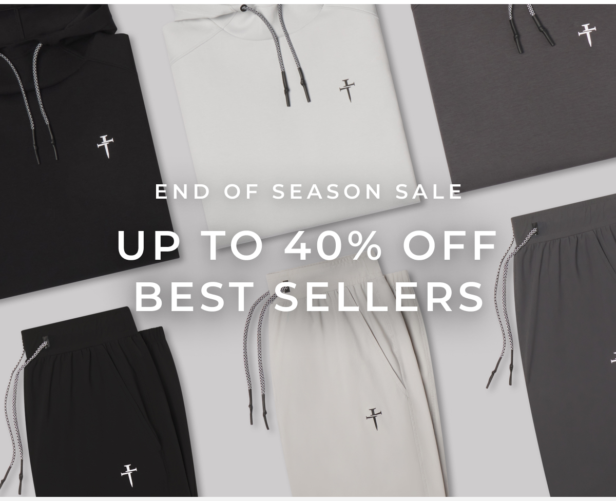 end of season sale. up to 40% off best sellers