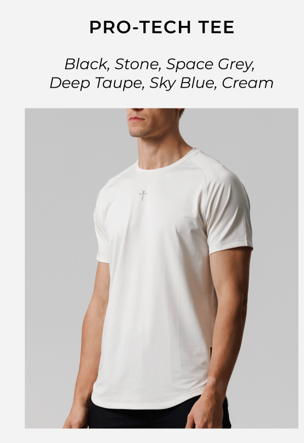 Pro-Tech Tee - Black, Stone, Space Grey, Deep Taupe, Sky Blue, Cream