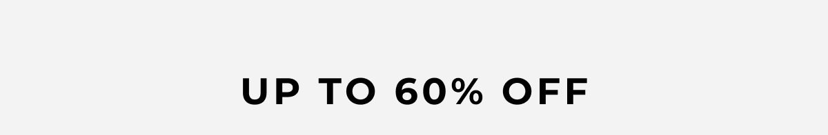 up to 60% off