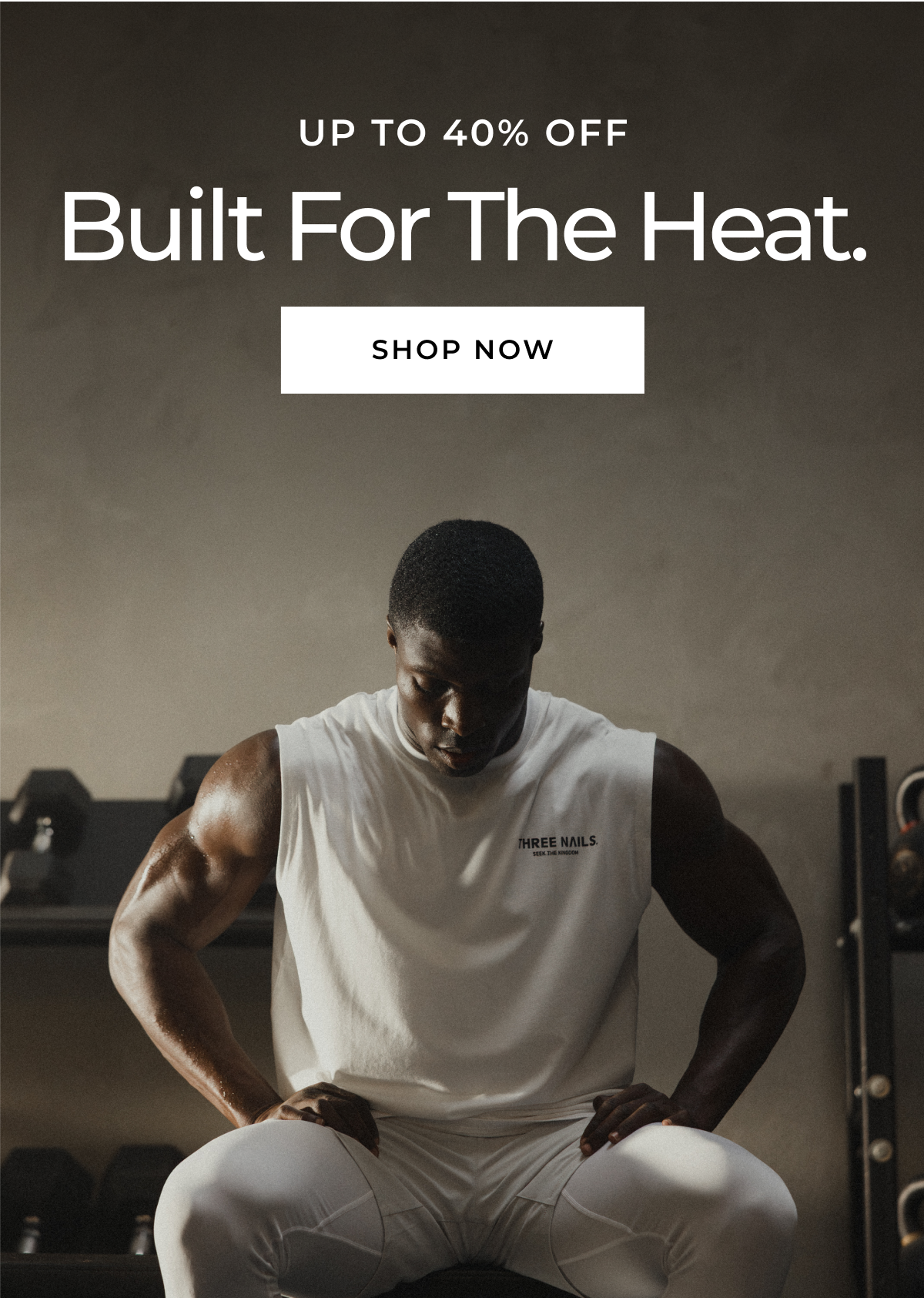 UP TO 40% OFF Built For The Heat. SHOP NOW
