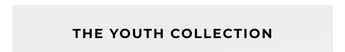 THE YOUTH COLLECTION