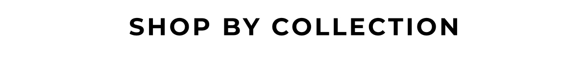 shop by collection