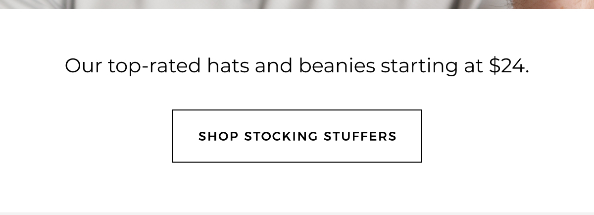 our top rated hats and beanies starting at $24 shop stocking stuffers