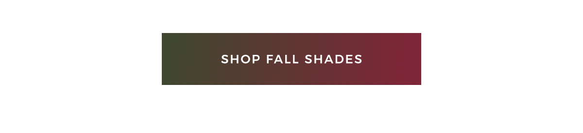 shop fall shades