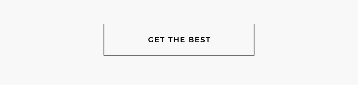 get the best