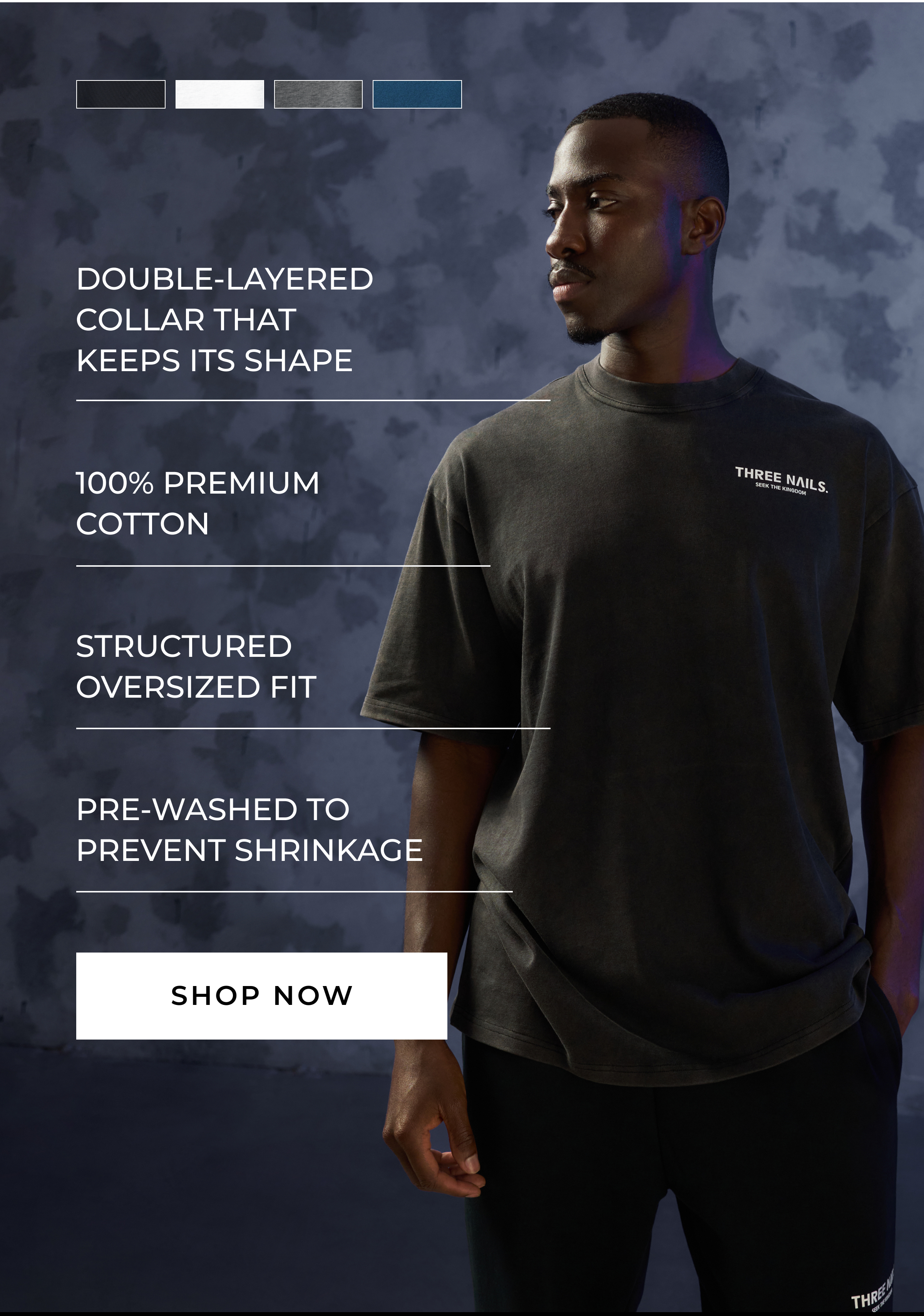 Heavyweight Cotton Oversized Tee   Black, White, Acid Wash, Midnight Navy. Double-layered collar that keeps its shape. 100% premium cotton. Structured oversized fit. Pre-washed to prevent shrinkage. SHOP NOW