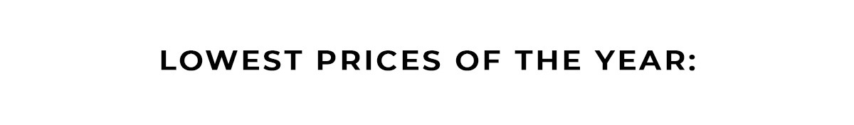lowest prices of the year