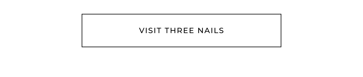 visit three nails