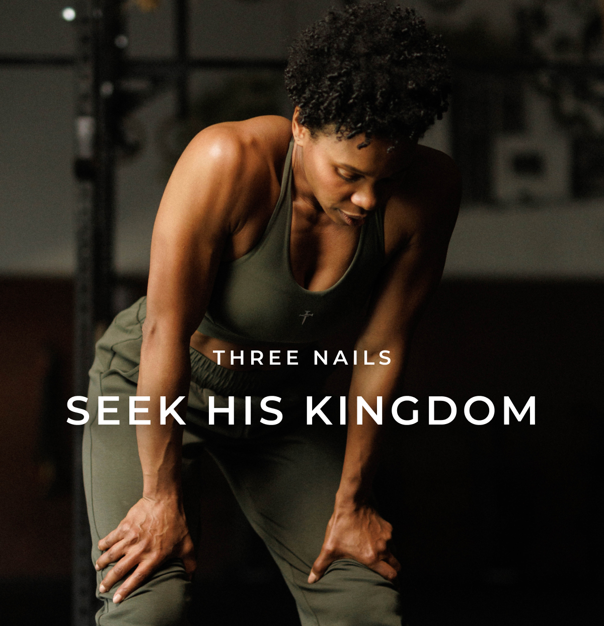 three nail seek his kingdom