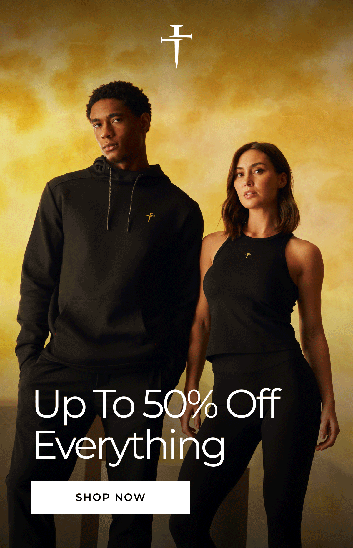 Up To 50% Off Everything. SHOP NOW