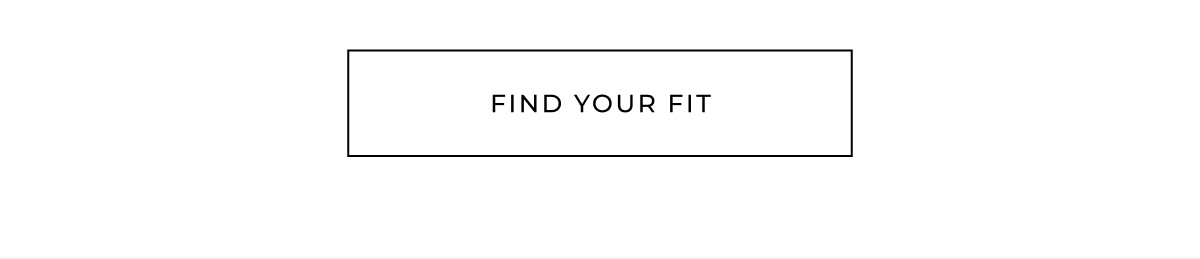 Find your fit