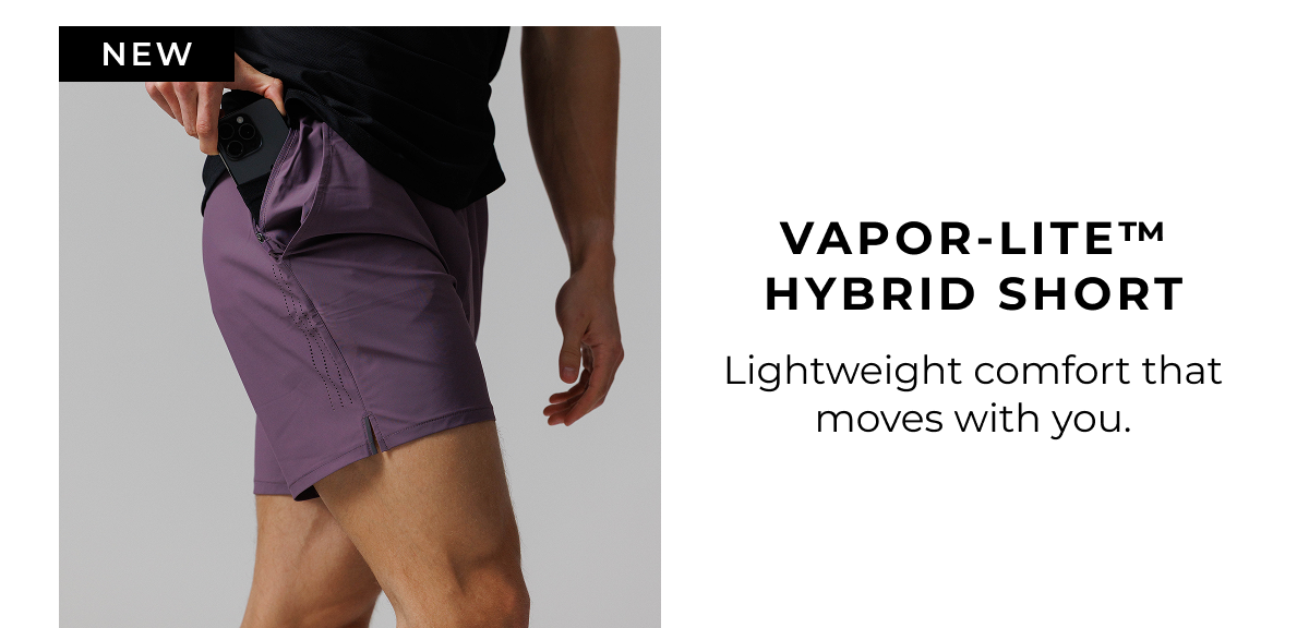 Vapor-Lite™ hybrid short